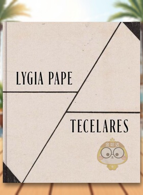 【现货】巴西当代艺术家Lygia Pape：编织英文艺术家艺术工作室进口原版外版书精装Lygia Pape: TecelaresMark PascaleArt Instit
