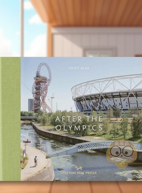 【现货】奥运会后英文*影集人文景观进口原版书精装14岁以上After the Olympics Tony Mak著Hoxton Mini Press出版书籍图书外版正