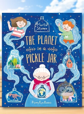 【现货】泡菜罐子里的宇宙英文儿童绘本动物生态环保进口原版书精装The Planet in a Pickle Jar Martin Stanev著Flying Eye Book