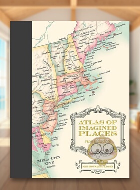 【预售】【2022爱德华·斯坦福旅行写作奖】幼想地图集：从小人国到哥谭市 Atlas of Imagined Places 原版英文生活综合进口书籍图