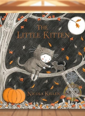 【现货】小猫咪英文儿童绘本节日庆典进口原版外版书精装3-6周岁The Little KittenNicola KillenSimon & Schuster书籍图书正版