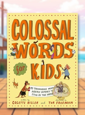 【预售】读诗学词汇英文儿童语言概念启蒙进口原版外版书平装3-6周岁Colossal Words for KidsColette HillerFrances Lincoln Pu书