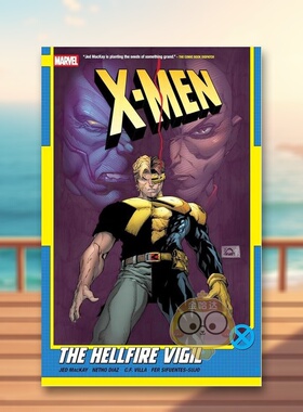 【预售】X战警 卷3：地狱火警戒 by杰德·麦凯 X-Men By Jed Mackay Vol. 3 原版英文漫画书进口书籍图书外版正版