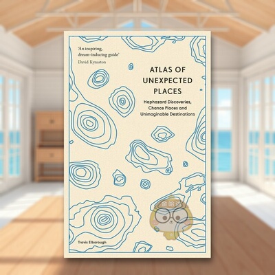 【预售】鲜为人知的地方地图集英文旅行进口原版外版书平装14岁以上Atlas of Unexpected Places: Haphazard Discoveries, Chanc书