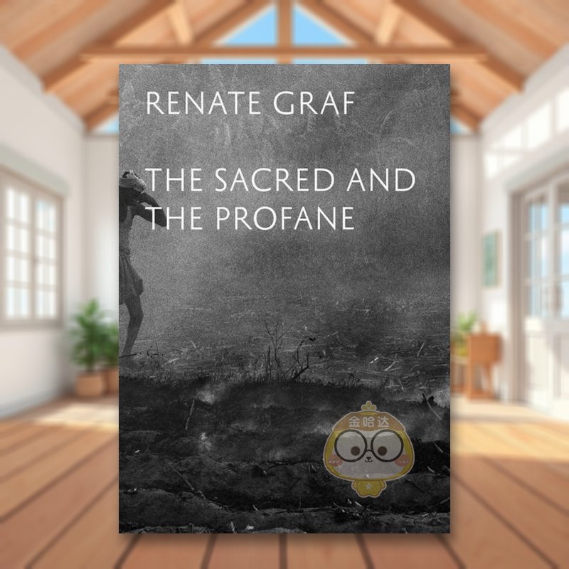 【预售】神圣与世俗英文摄影摄影师专辑进口原版外版书简装14岁以上Renate Graf - The Sacred and the Profane Renate Graf AMA书