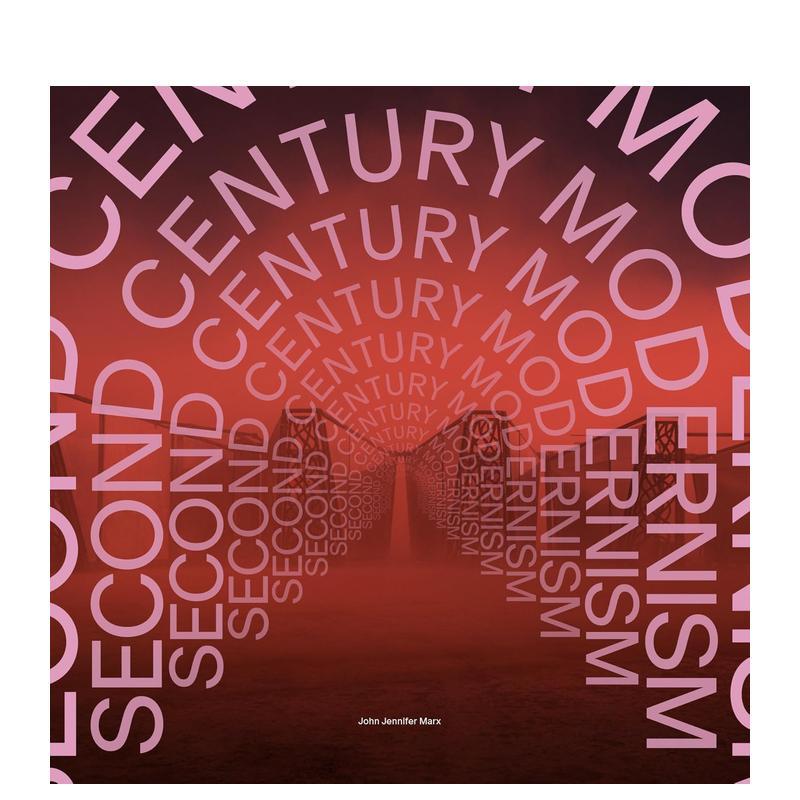 现代主义的第二世纪 Secon