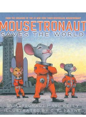 【现货】老鼠宇航员拯救世界 Mousetronaut Saves the World 原版英文儿童绘本进口书籍图书外版正版