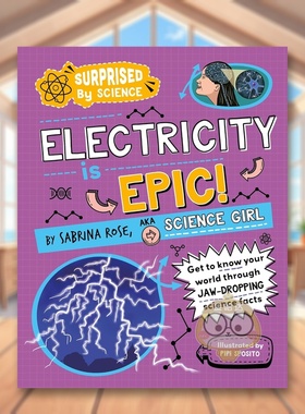 【现货】【科学惊奇录】电的史诗征程（精装） 【Surprised by Science】Electricity is Epic! 原版英文儿童绘本进口书籍图书外版