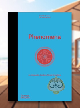 【预售】现象万物信息图表指南Phenomena英文社会科学Camille Juzeau精装Thames & Hudson进口原版书500028650书籍图书外版正版
