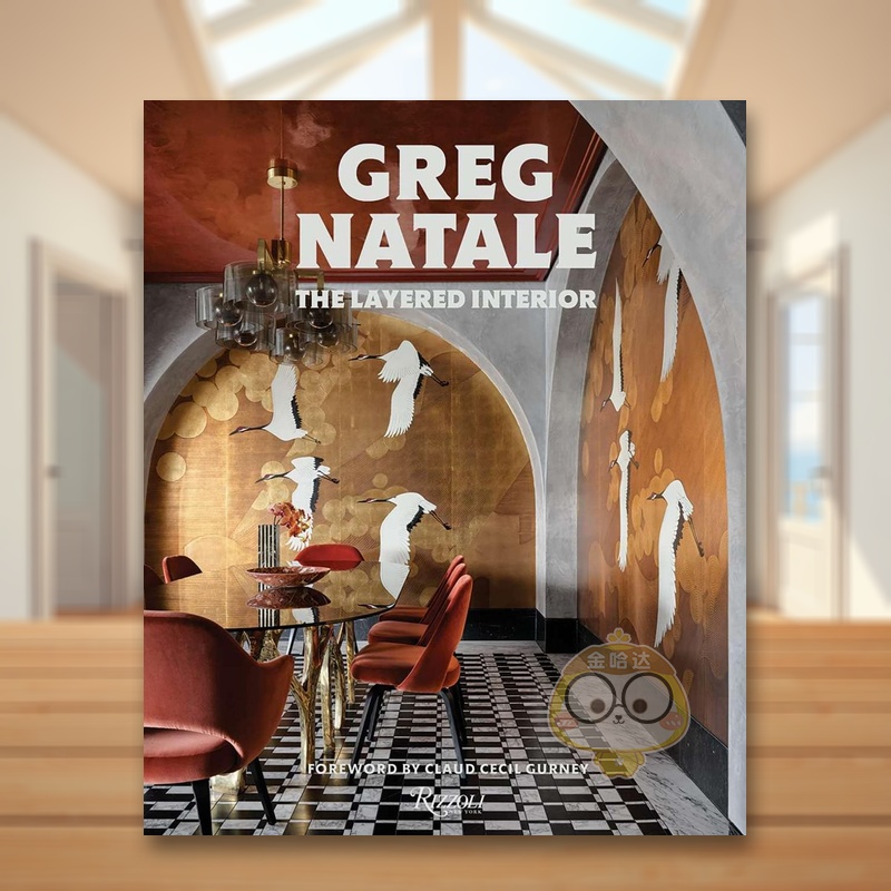 【预售】层次结构化室内装饰The Layered Interior英文室内设计空间与装饰NATALE精装Rizzoli进口原版书847872091书籍图书外版正版