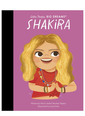 【现货】小人物大梦想系列夏奇拉 英文原版儿童人物传记绘本 Shakira(Little People, BIG DREAMS,95) 音乐启蒙故事图画书3-6岁