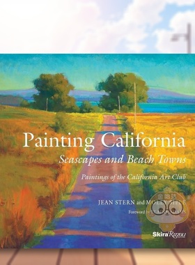 【预售】绘画加州：海景和海滩小镇 Painting California: Seascapes and Beach Towns 原版英文艺术画册画集进口书籍图书外版正版