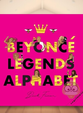 【预售】碧昂斯传奇字母表英文儿童绘本人物传记进口原版外版书精装3-6周岁Beyonce Legends AlphabetBeck FeinerAlphabet Legen书