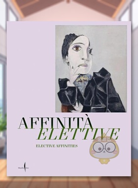 【预售】亲和力：毕加索、马蒂斯、克利和贾科梅蒂英文博物馆展览私人收藏画册精装进口原版外版书14岁以上Elective Affinities:书