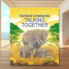 【预售】一起交谈的奇妙动物【Curious Creatures】Curious Creatures Talking Together英文儿童绘本动物生态环保3-6岁精装Armst
