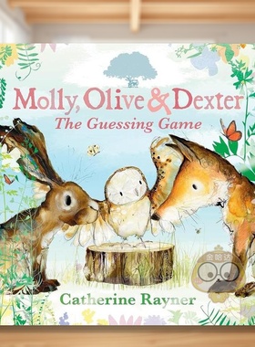 【预售】【凯特·格林纳威获奖插画师Catherine Rayner】兔子莫莉猫头鹰奥利夫和狐狸德克斯特：猜谜游戏英文儿童绘本插画师进口原