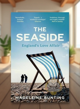 【预售】海边英文文学小说进口原版外版书平装14岁以上The Seaside   Bunting Madelei Granta书籍图书正版