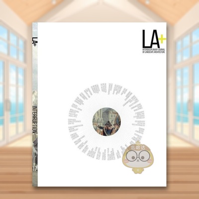 【预售】LA+ 中断LA+ 景观建筑跨学科期刊LA+ Interruption英文建筑设计园林景观Tatum Hands平装ORO Editions进口原版书9571书籍
