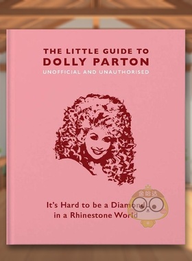 【预售】多莉·帕顿小书（非官方指南）英文音乐进口原版外版书精装【The Little Guide to】Dolly Parton: It’s Hard to be a书