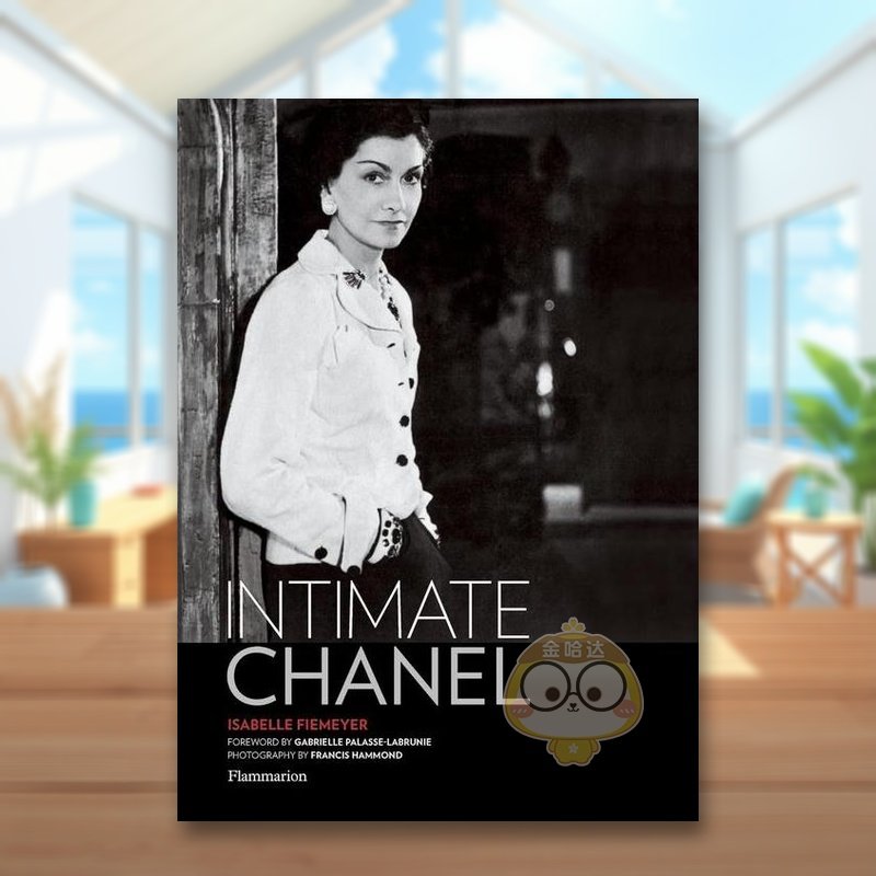 【预售】香奈儿的秘密 INTIMATE CHANEL 原版英文时尚设计进口书籍图书外版正版