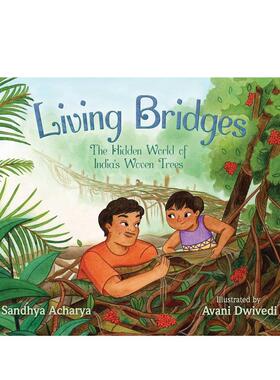 【现货】活桥 Living Bridges 原版英文儿童绘本进口书籍图书外版正版