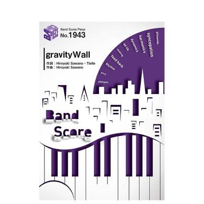 【现货】gravityWall 乐 バンドスコアピ—スBP1943 gravityWall / SawanoHiroyuki[nZk]:Tielle&Gemie ~アニメ「Re:CREATORS」1s