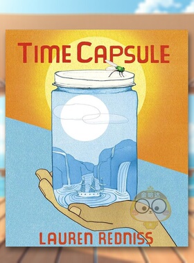 【现货】时间胶囊Time Capsule英文儿童绘本虚构类3-6岁精装Lauren Redniss进口原版书Random House (US)593425930书籍图书外版正