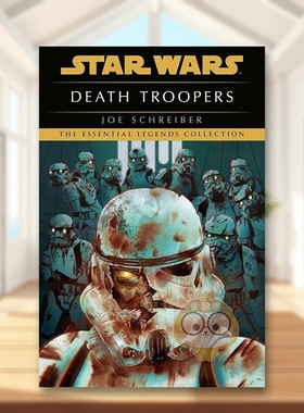 【预售】死亡士兵星球大战传奇英文文学小说进口原版书Death Troopers: Star Wars Legends简装14岁以上Joe SchreiberRandom Hou书