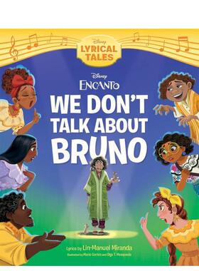 【现货】迪士尼 魔法满屋：我们不谈论布鲁诺 Encanto: We Don't Talk About Bruno 英文原版儿童绘本6-9岁故事图画书进口英语读物