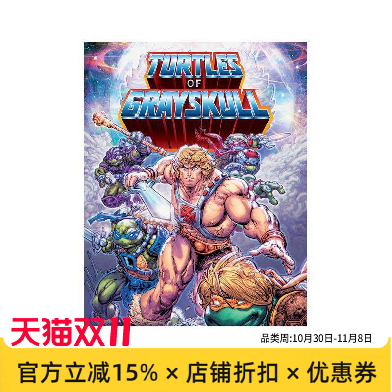 【预售】（宇宙人希曼/忍者神龟：灰骷髅超凡战队 Masters of the Universe/Teenage  原版英文漫画书进口图书外版正版书籍