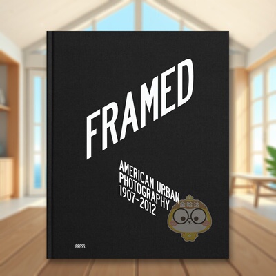 【预售】取景：美国都市摄影 Framed: American Urban Photography 原版英文摄影作品集进口书籍图书外版正版