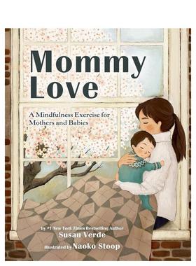 【现货】母爱：妈妈与宝宝的静心练习 Mommy Love: A Mindfulness Exercise for Mothers and Babies 原版英文儿童绘本进口书籍图