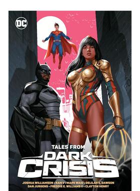 【预售】DC漫画 黑暗危机 年轻的正义 Tales from Dark Crisis 英文漫画书原版进口图书平装美漫书籍 Williamson, Joshua