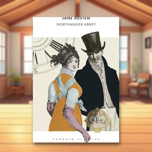 【预售】诺桑觉寺 （简·奥斯汀250周年纪念版） Northanger Abbey 原版英文文学进口书籍图书外版正版