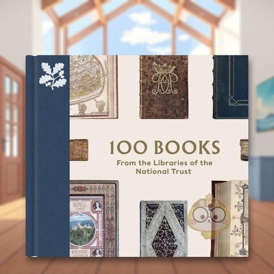 【预售】英国国民信托图书馆的100本书100 Books from the Libraries of the National Trust英文艺术总论历史理论评论Nicola Thw