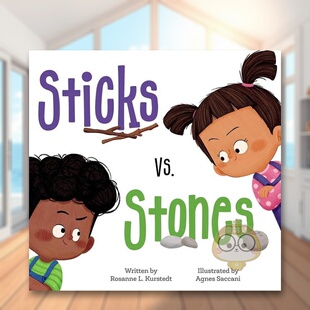 【预售】棍棒与石头Sticks vs. Stones英文儿童绘本人际关系3-6岁精装进口原版书Rosanne L Kurstedt WorthyKids书籍图书外版正版