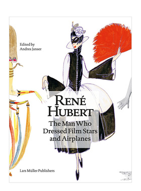 【现货】René Hubert：瑞士航空服装设计纪念册 René Hubert: The Man Who Dressed Filmstars and Airplanes 英文原版进口外版