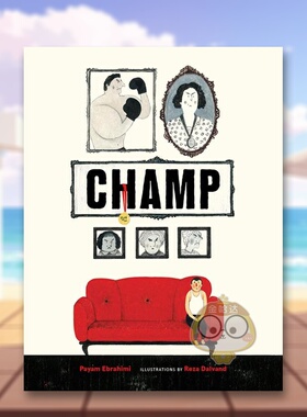 【现货】冠军英文儿童绘本自我认知情绪管理进口原版书精装Champ Payam Ebrahimi著Greystone books出版书籍图书外版正版