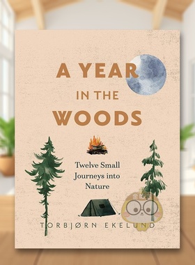 【现货】树林里的一年走进大自然的十二次小旅行A Year in the Woods英文社会科学Becky L. Crook精装Greystone books进口原版书9