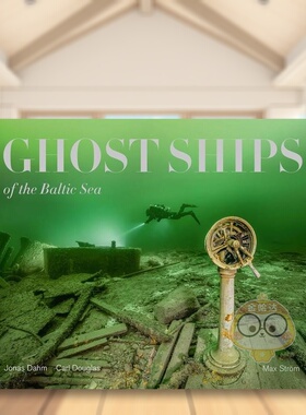 【现货】波罗的海鬼船摄影集Ghost Ships of the Baltic Sea英文摄影集纪实Douglas精装Bokforlaget Max Strom进口原版书712书籍图