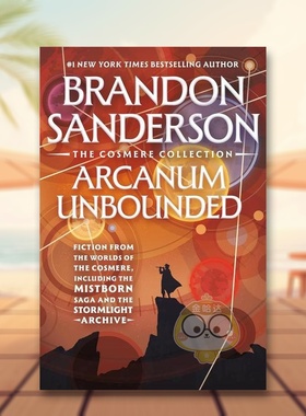【预售】奥秘无界：科斯梅尔宇宙故事集 Arcanum Unbounded: The Cosmere Collection 原版英文文学小说进口书籍图书外版正版