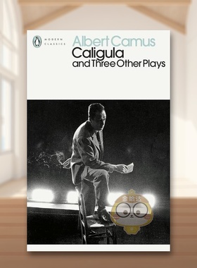 【预售】卡里古拉和其他三部剧作Caligula and Three Other Plays英文小说进口原版图书Albert Camus简装Penguin Classics书籍外版