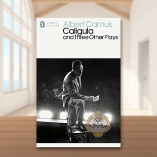 【预售】卡里古拉和其他三部剧作Caligula and Three Other Plays英文小说进口原版图书Albert Camus简装Penguin Classics书籍外版