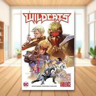 【预售】【DC Comics】WildC.A.T.s1通过暴力改善生活英文漫画精装进口原版书WildC.A.T.s Vol. 1: Better Living Through Viole书