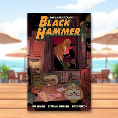 【预售】黑锤世界末日英文漫画进口原版书平装14岁以上The Last Days of Black Hammer： From the World of Black Hammer Jeff书