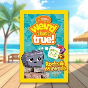 【现货】【怪异但真实的全能知识】岩石和矿物【Weird But True Know-It-All】Rocks & Minerals英文青少年读物3-6岁精装Michael原