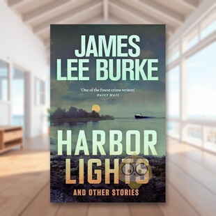 Lights Press书籍图书正版 Lee 外版 书精装 英文文学小说进口原版 埃德加奖得主James Burke Grove 14岁以上Harbor 预售