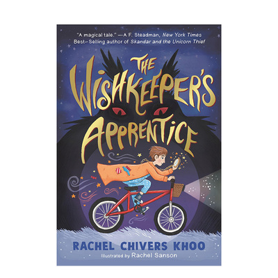 【预售】许愿者的学徒The Wishkeeper's Apprentice英文儿童故事7-10岁精装进口原版书Rachel Chivers Khoo Candlewick Press书籍