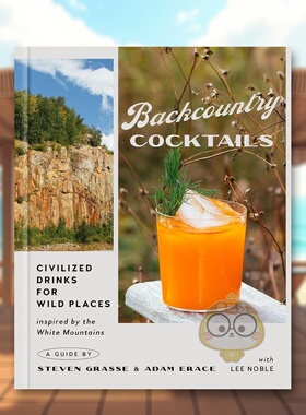 【预售】荒野鸡尾酒英文餐饮进口原版外版书精装Backcountry Cocktails Lee Noble Running Press书籍图书正版