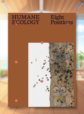【预售】人文生态：八个立场英文艺术总论历史理论评论进口原版外版书平装14岁以上Humane Ecology: Eight PositionsRobert Wiese